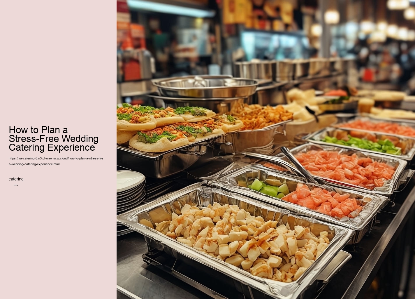 How to Plan a Stress-Free Wedding Catering Experience